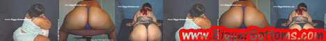 Bigger Bottoms