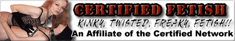 Cerfified Fetish